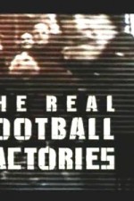 Watch The Real Football Factories Movie4k